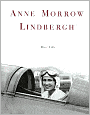 Anne Morrow Lindbergh: Her Life