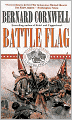 Battle Flag (Nathaniel Starbuck Chronicles #3)