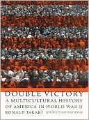 Double Victory: Multicultural History of America in World War II