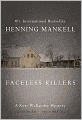 Faceless Killers (Kurt Wallander Series #1)