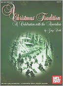 A Christmas Tradition: A Celebration with the Accordion