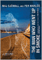 The Man Who Went Up in Smoke [With Earbuds]
