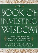 The Book of Investing Wisdom: Classic Writings by Great Stock-Pickers and Legends of Wall Street