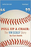 Pull up a Chair: The Vin Scully Story