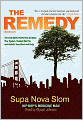 The Remedy: The Five-Week Power Plan to Detox Your System, Combat the Fat, and Rebuild Your Mind and Body