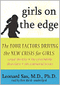 Girls on the Edge: The Four Factors Driving the New Crisis for Girls