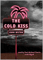 The Cold Kiss