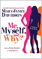 Me, Myself and Why? (Me, Myself and Why? Series #1)