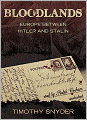 Bloodlands: Europe Between Hitler and Stalin