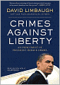 Crimes against Liberty: An Indictment of President Barack Obama