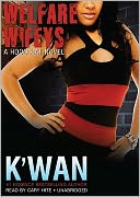 Welfare Wifeys: A Hood Rat Novel