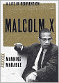 Malcolm X: A Life of Reinvention