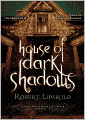 House of Dark Shadows (Dreamhouse Kings Series #1)