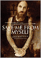 Save Me from Myself: How I Found God, Quit Korn, Kicked Drugs, and Lived to Tell My Story