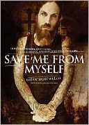 Save Me from Myself: How I Found God, Quit Korn, Kicked Drugs, and Lived to Tell My Story
