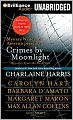 Crimes by Moonlight: Mysteries from the Dark Side