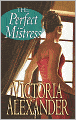 The Perfect Mistress