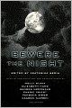 Bewere the Night