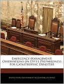 Emergency Management: Observations on Dhs's Preparedness for Catastrophic Disasters