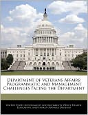 Department of Veterans Affairs: Programmatic and Management Challenges Facing the Department