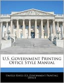 U.S. Government Printing Office Style Manual