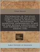 Psychomachia, Or, the Soules Conflict with the Sins of Vain Glory, Coldnesse in Professing Christ, Envie, Photinianism, Ingratitude, Unpreparednes to