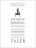 The Bed of Procrustes: Philosophical and Practical Aphorisms