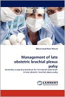 Management Of Late Obstetric Brachial Plexus Palsy
