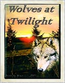 Wolves at Twilight by Lynnette Kuipers: NOOK Book Cover
