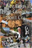 Wee Boys From Glasgow Don't Cry