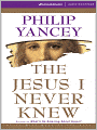 The Jesus I Never Knew