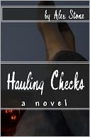 Hauling Checks: A Novel