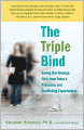 Triple Bind: The Hidden Crisis Threatening Today's Teenage Girls