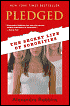 Pledged: The Secret Life of Sororities