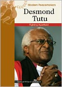 Desmond Tutu: Fighting Apartheid
