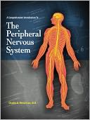 A Comprehensive Introduction to the Peripheral Nervous System