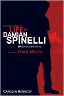 The Secret Life of Damian Spinelli