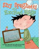 Shy Spaghetti and Excited Eggs: A Kid's Menu of Feelings