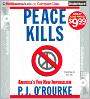 Peace Kills: America's Fun New Imperialism