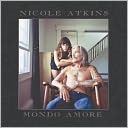 Mondo Amore by Nicole Atkins: CD Cover