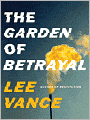 The Garden of Betrayal