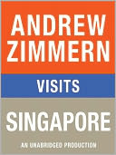 Andrew Zimmern visits Singapore: From 