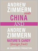 Andrew Zimmern visits China and Andrew Zimmern, Nature's Candy (Foreign Fruits): From 
