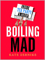 Boiling Mad: Inside Tea Party America