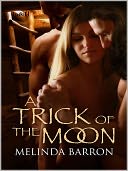 A Trick of the Moon