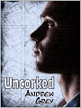 Uncorked