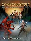 Chaos Challenged [The Chaos Reigns Saga Book Four]