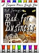 Bad for Business