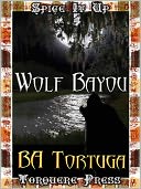 Wolf Bayou: A Menage Story