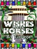 If Wishes Were Horses